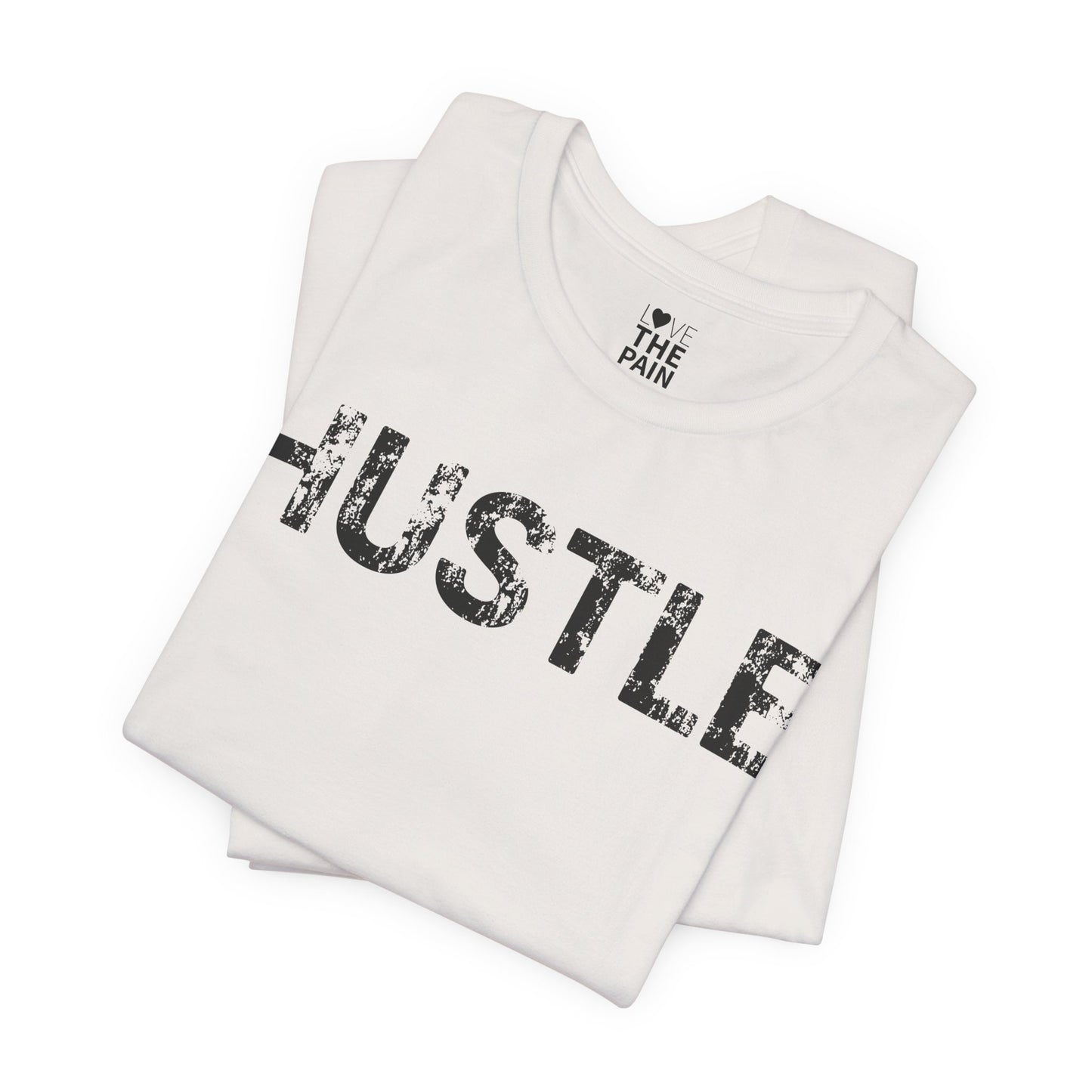 Hustle Unisex Tee