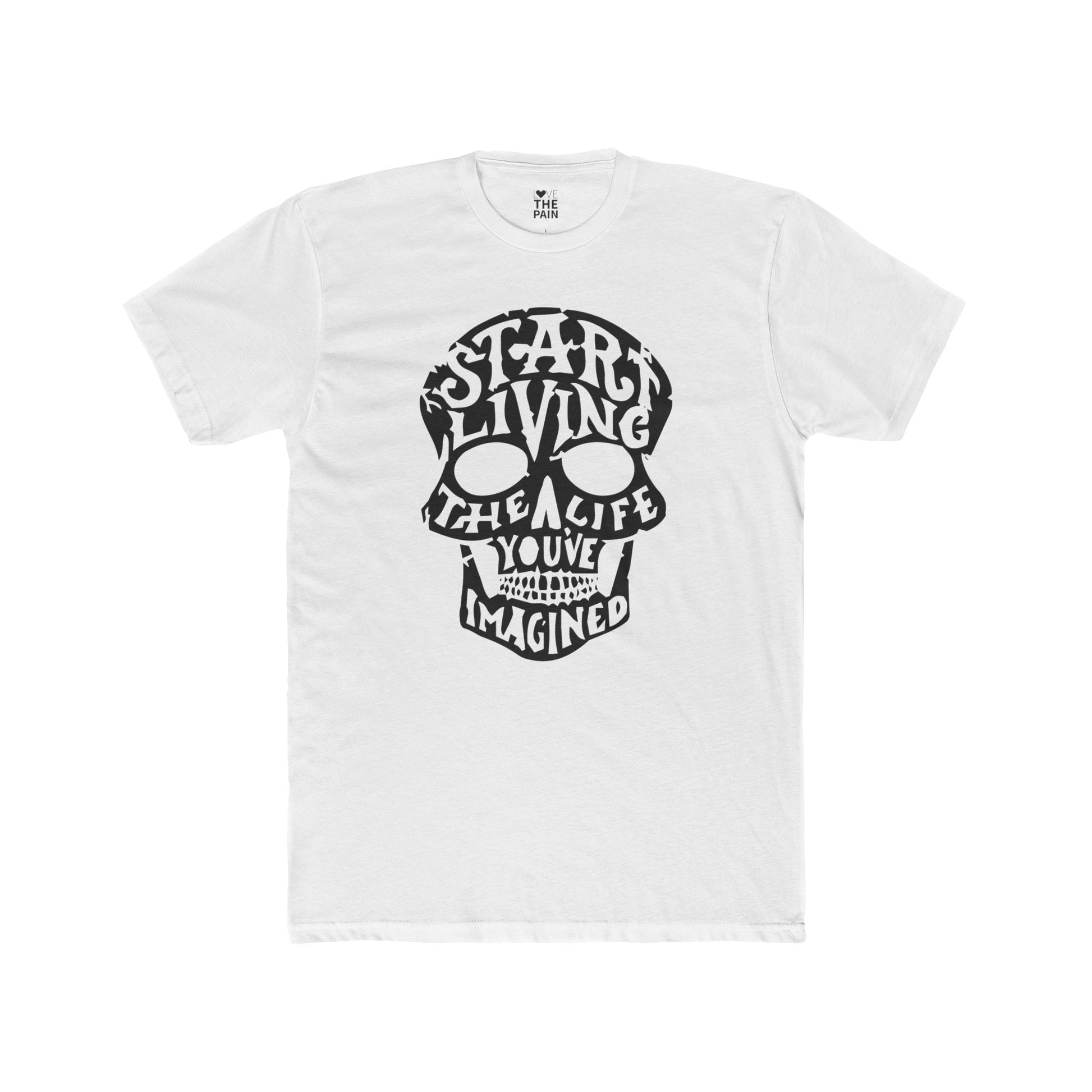 Start Living Unisex Cotton Crew Tee - Motivational Skull Graphic T-Shirt