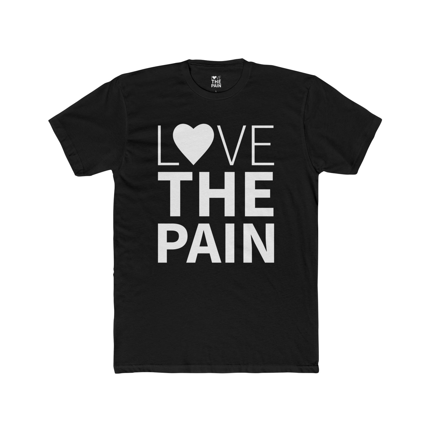 Love The Pain Unisex Cotton Crew Tee