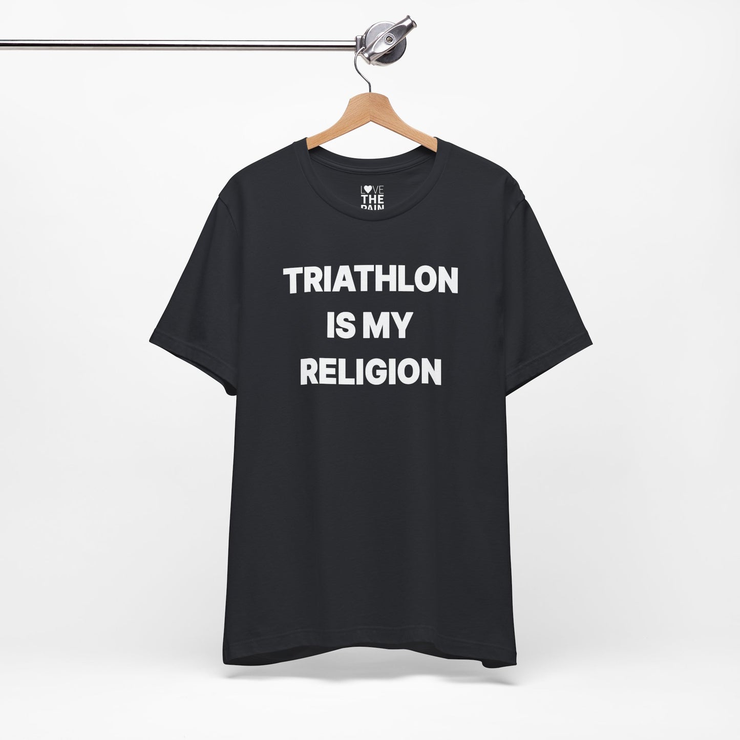 Triathlon Is My Religion Tee - Unisex Jersey Short Sleeve Shirt for Athletes
