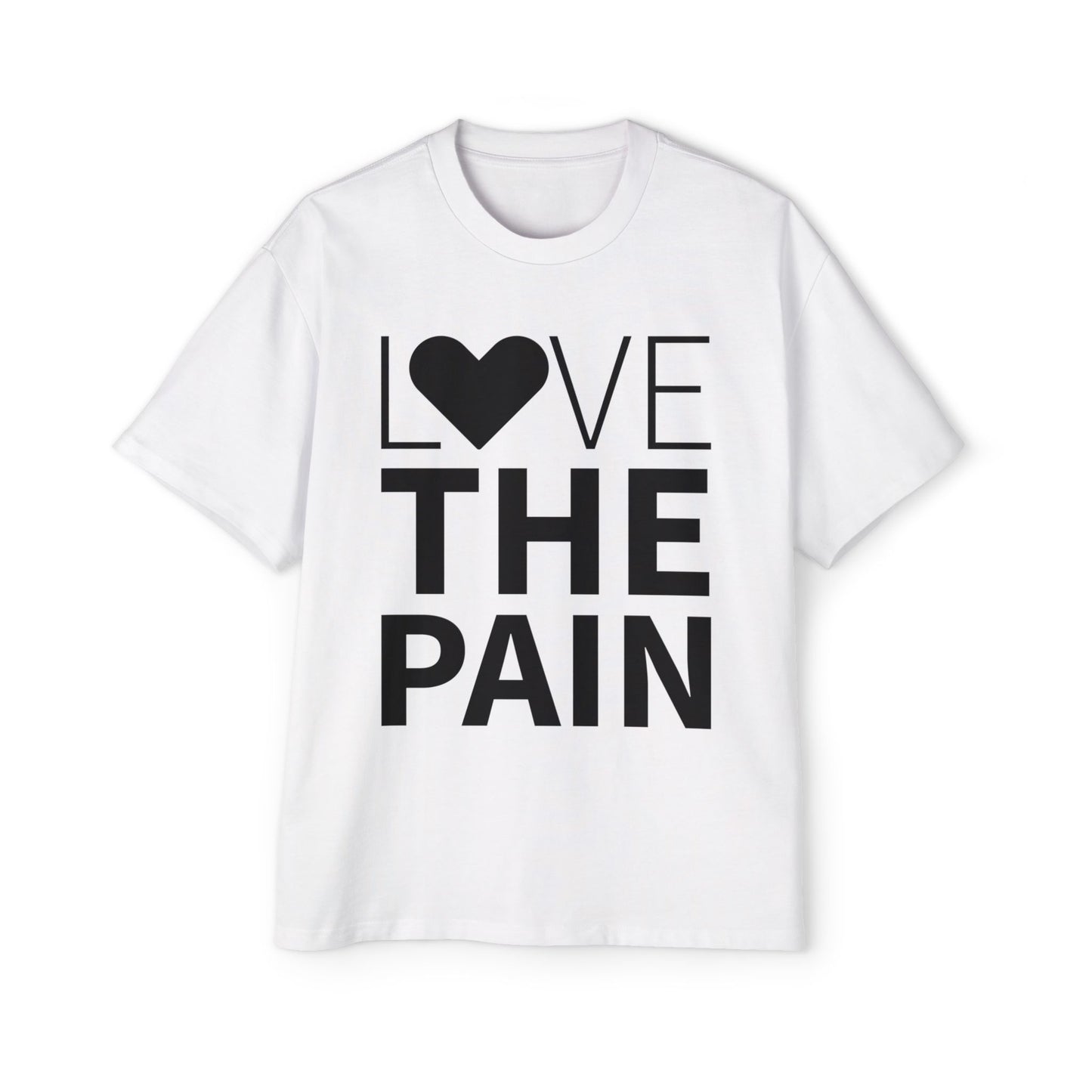 Men's Oversized Tee - 'Love the Pain'