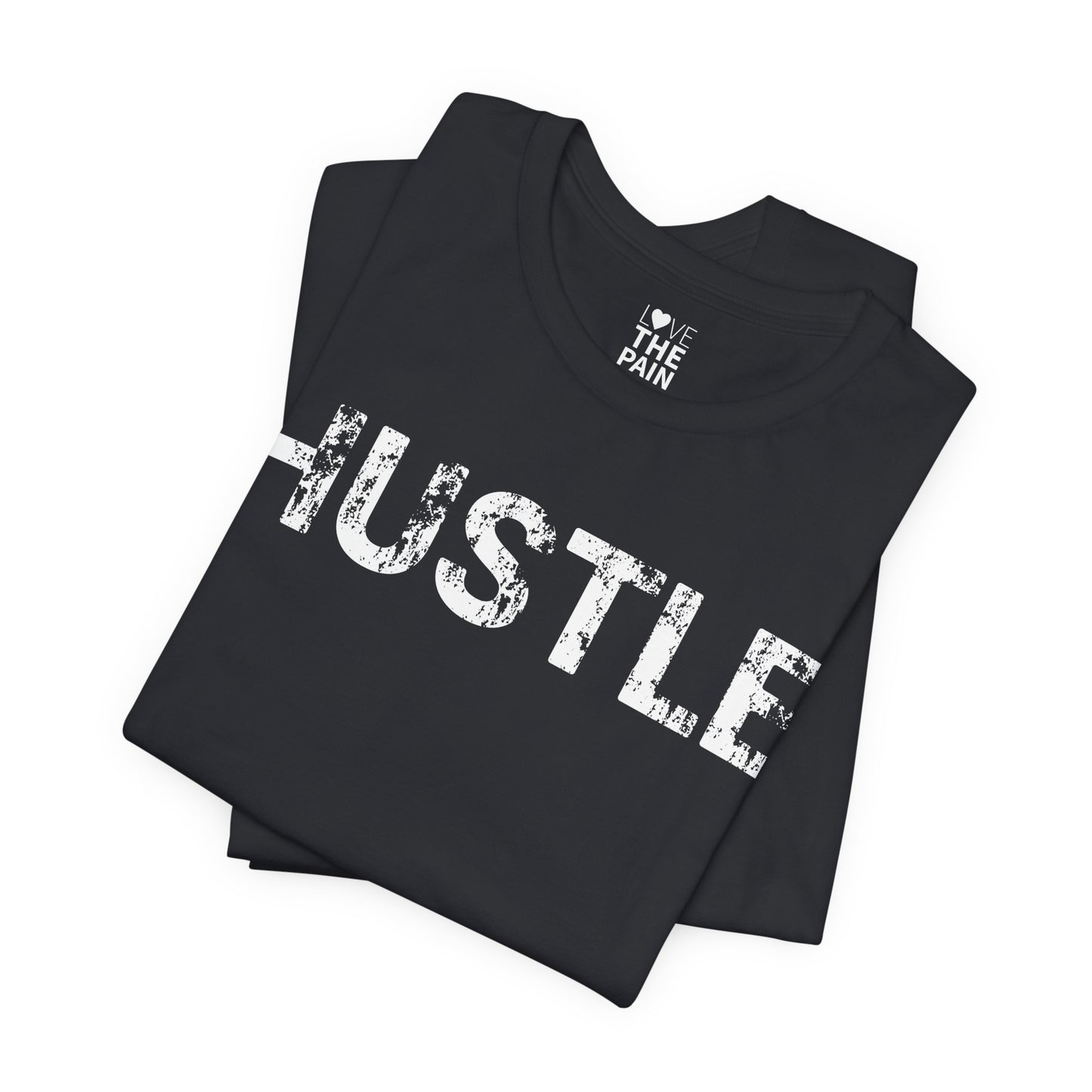Hustle Unisex Tee