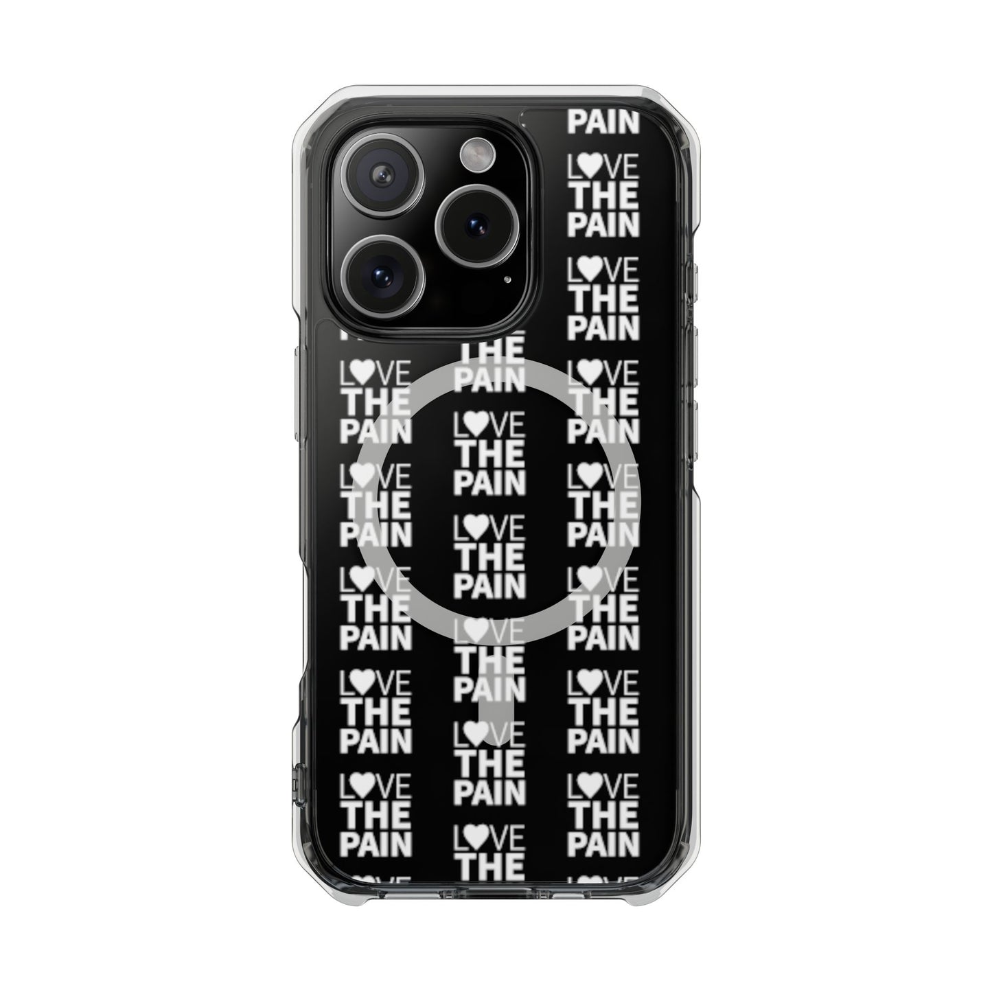 Love the Pain Magnetic Clear Impact Case - Stylish Protection for Your Phone
