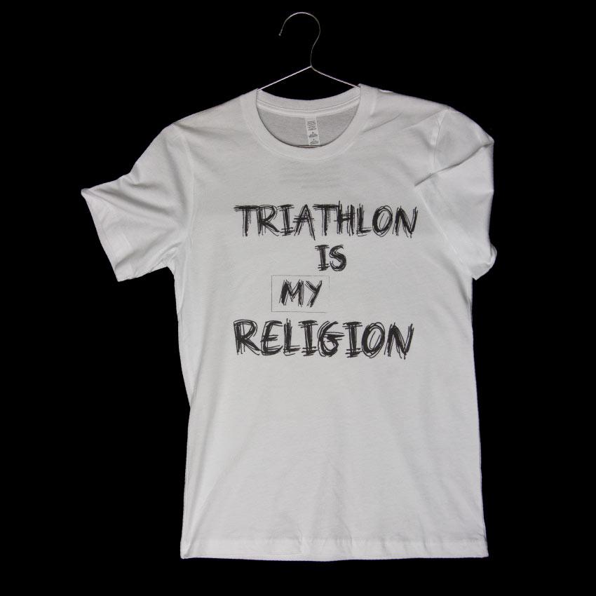 Triathlon is my religion TEE