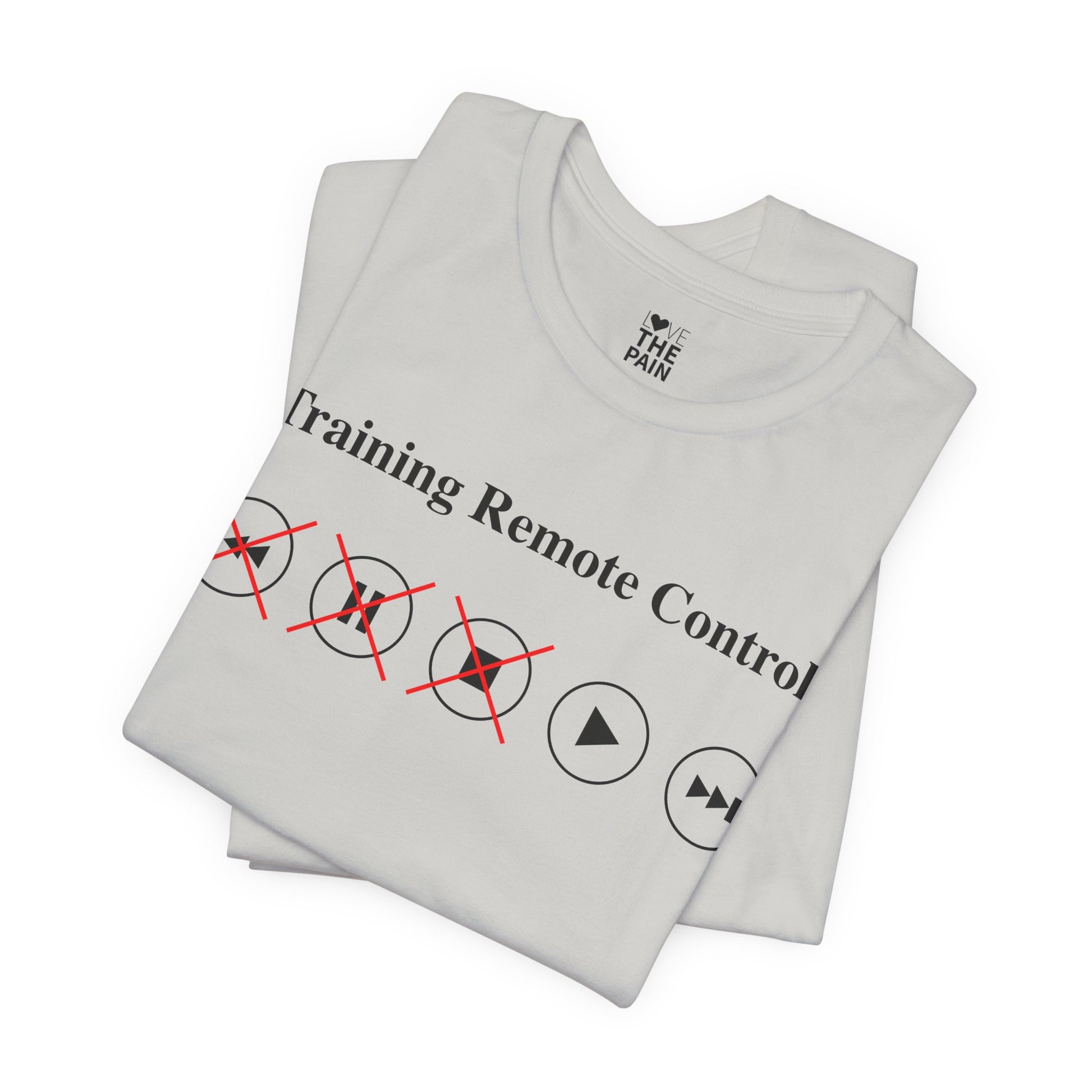 Training Remote Control Unisex T-Shirt - Fun & Quirky Gift