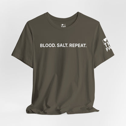 Motivational Fitness Tee - "Blood. Salt. Repeat." Unisex Jersey Short Sleeve Shirt