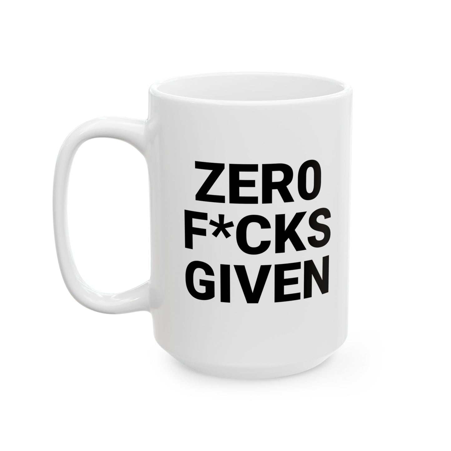 Zero F*cks Given Ceramic Mug - Perfect Gift for Coffee Lovers