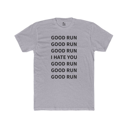 Motivational Running Tee - 'Good Run' Unisex Cotton Crew Shirt