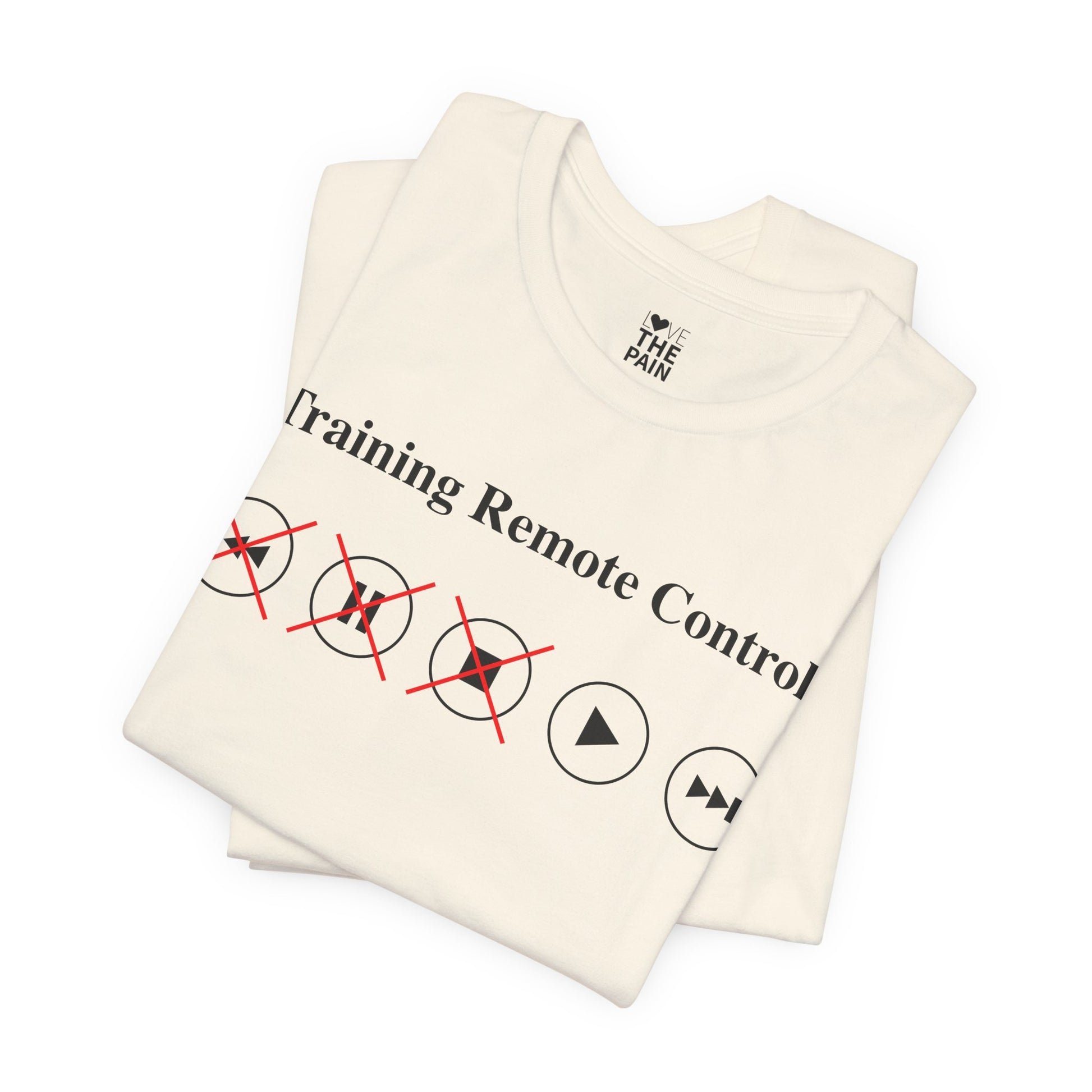 Training Remote Control Unisex T-Shirt - Fun & Quirky Gift