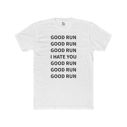 Motivational Running Tee - 'Good Run' Unisex Cotton Crew Shirt