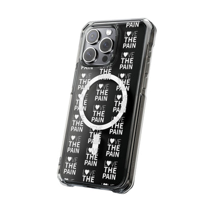 Love the Pain Magnetic Clear Impact Case - Stylish Protection for Your Phone