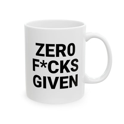 Zero F*cks Given Ceramic Mug - Perfect Gift for Coffee Lovers