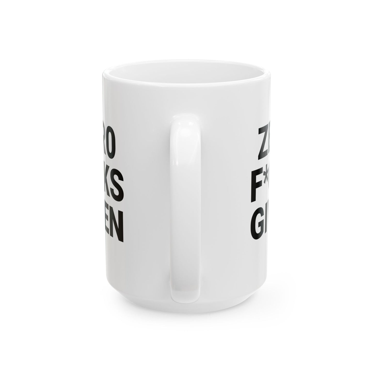 Zero F*cks Given Ceramic Mug - Perfect Gift for Coffee Lovers