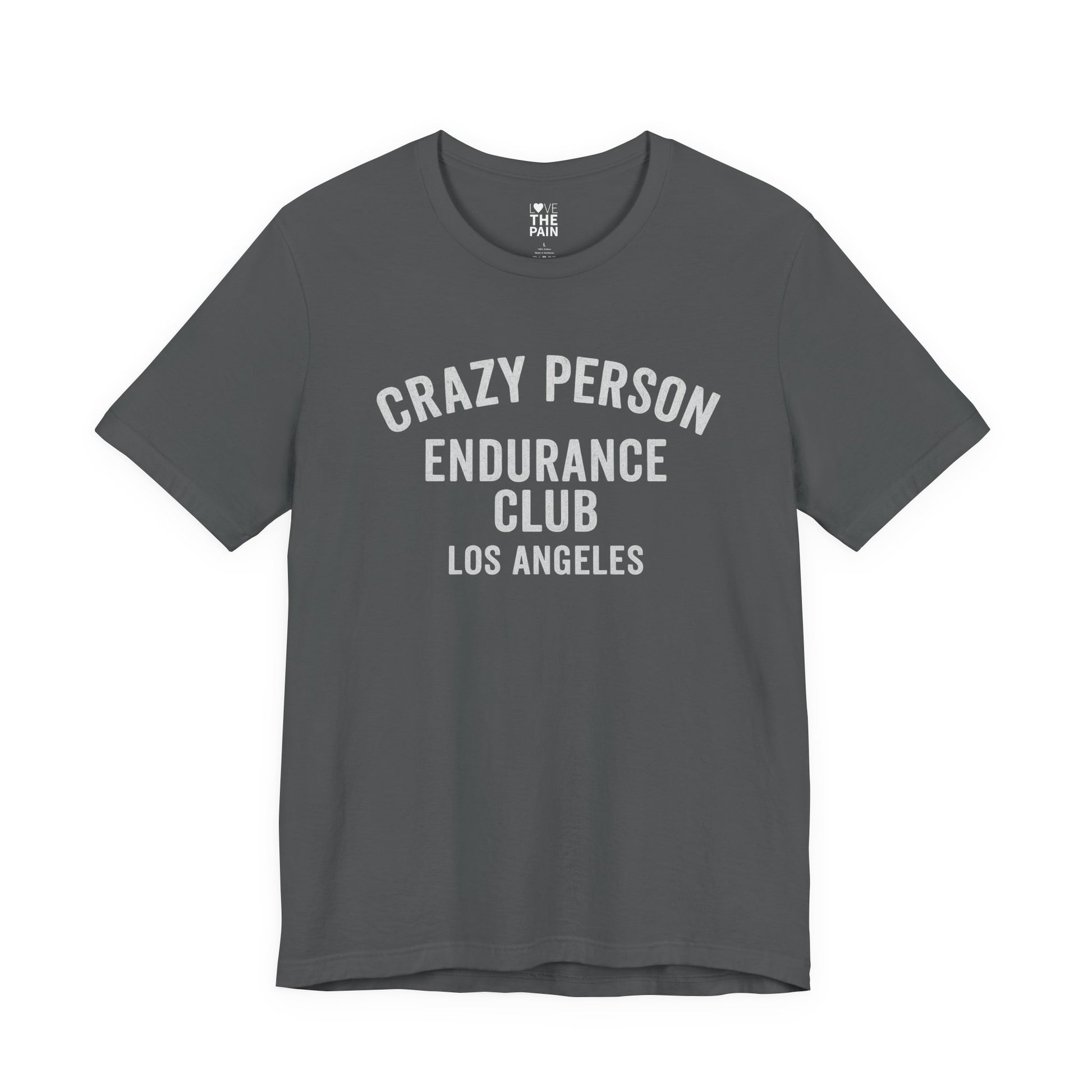 Crazy Person Endurance Club Unisex  Sleeve Tee