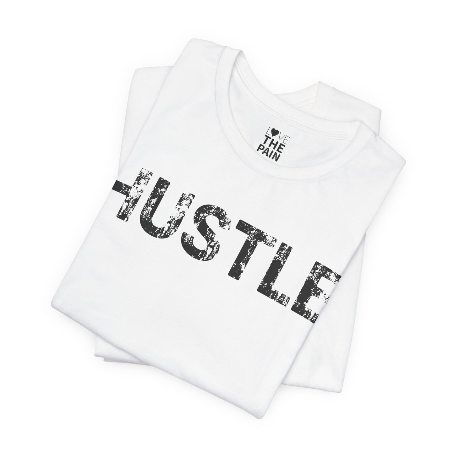 Hustle Unisex Tee
