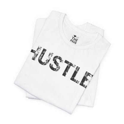 Hustle Unisex Tee