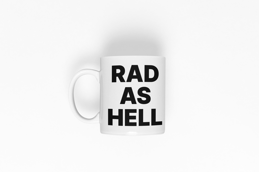 RAD AS HELL COFFEE MUG